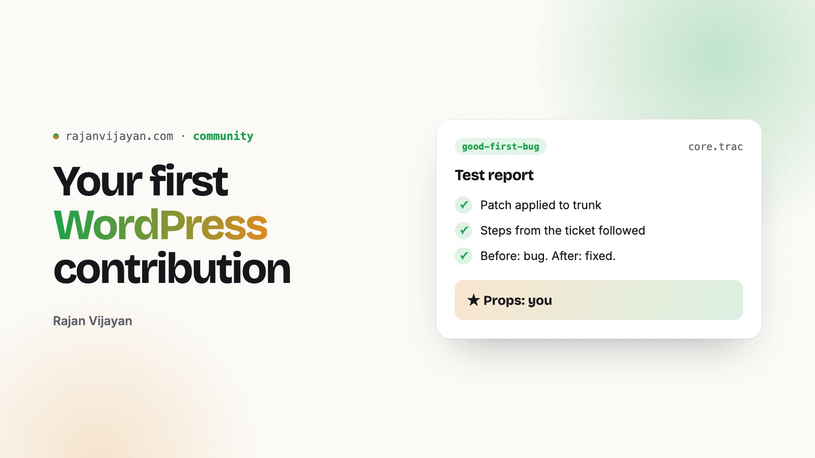 Illustration of a WordPress Trac ticket with a test report and a props badge